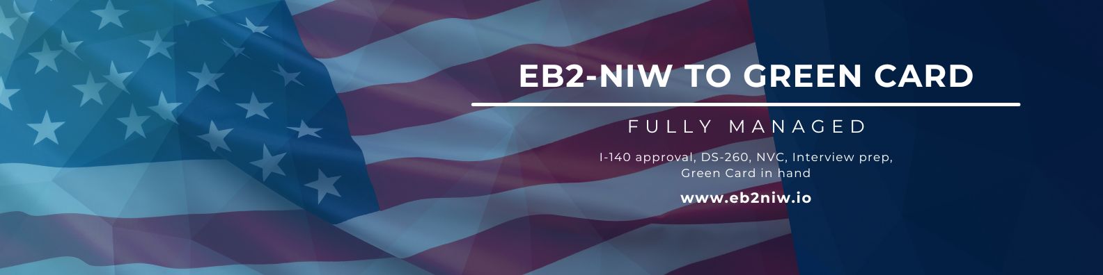 EB2-NIW to Green Card — Fully Managed